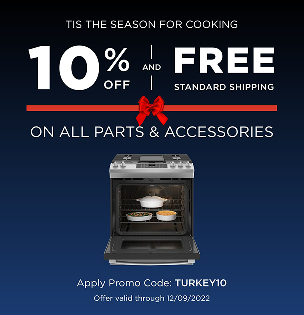 Free standard shipping on all parts and accessories. Use promo code: TURKEY10. Offer valid through 12/09/2022